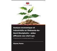 Analyse économique et industrielle en Rhénanie-du-Nord-Westphalie: aides efficaces aux start-ups