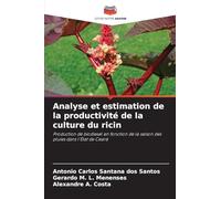 Analyse et estimation de la productivité de la culture du ricin: Production de biodiesel en fonction de la saison des pluies dans l'État de Ceará