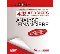 Analyse financière - 43 exercices avec corrigés détaillés