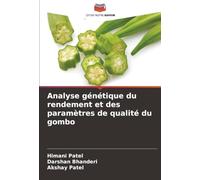 Analyse génétique du rendement et des paramètres de qualité du gombo