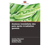Analyse immédiate des pois après irradiation gamma