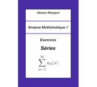 Analyse Mathématique 1: Exercices Séries (Université)