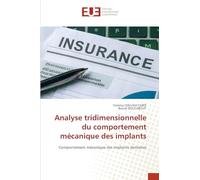 Analyse tridimensionnelle du comportement mécanique des implants