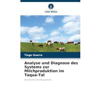 Analyse und Diagnose des Systems zur Milchproduktion im Taqua-Tal: Rückblicke und Perspektiven