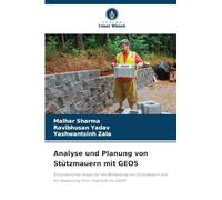 Analyse und Planung von Stützmauern mit GEO5: Ein praktischer Ansatz für die Bemessung von Stützmauern und die Bewertung ihrer Stabilität mit GEO5