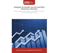 Analyser et investir sur les marchés financiers africains: Maîtriser l'évaluation des entreprises cotées à la BVMAC et à la BRVM, et comprendre les obligations d'Etat