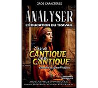 Analyser L'éducation du Travail dans Cantique des Cantique: 14