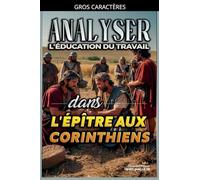 Analyser L'éducation du Travail dans l'épître aux Corinthiens: 28