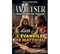 Analyser L'éducation du Travail dans l'Évangile de Matthieu: 22
