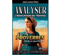 Analyser L'éducation du Travail dans Proverbes: 12 (L'Éducation Au Travail Dans La Bible)
