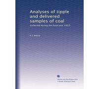 Analyses of tipple and delivered samples of coal: (collected during the fiscal year 1957)