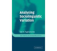 Analysing Sociolinguistic Variation Paperback (Key Topics in Sociolinguistics)