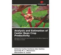 Analysis and Estimation of Castor Bean Crop Productivity: Biodiesel Production as a Function of the Rainy Season in the State of Ceará