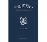 Analysis archaeologica. An international journal of western mediterranean archaeology (2021) (Vol. 7)