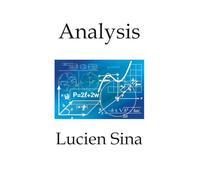 Analysis: Grundlagen der Differential- und Integralrechnung