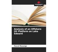 Analysis of an Offshore Oil Platform on Lake Edward