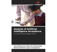 Analysis of Artificial Intelligence Acceptance: By university students of Xalapa, Veracruz