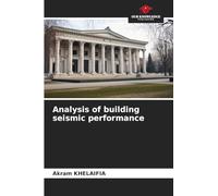 Analysis of building seismic performance