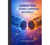 Analysis of Carbon Fiber and Hybrid Composite Materials with Organic and Inorganic Coatings