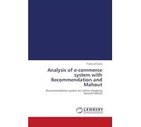 Analysis of e-commerce system with Recommendation and Mahout: Recommendation system for online shopping Second Edition