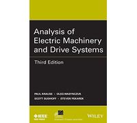 Analysis of Electric Machinery and Drive Systems: 75 (IEEE Press Series on Power and Energy Systems)