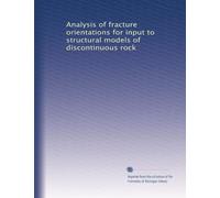 Analysis of fracture orientations for input to structural models of discontinuous rock