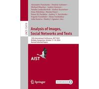 Analysis of Images, Social Networks and Texts: 12th International Conference, AIST 2024, Bishkek, Kyrgyzstan, October 17-19, 2024, Revised Selected Papers: 15419 (Lecture Notes in Computer Science)