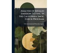 Analysis of Invalid Emission Testing in the California Smog Check Program