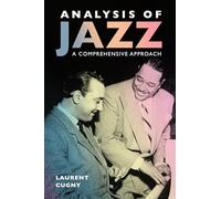 Analysis of Jazz: A Comprehensive Approach (American Made Music Series)