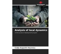 Analysis of local dynamics: In the success of development projects