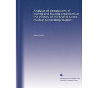 Analysis of populations of boring and fouling organisms in the vicinity of the Oyster Creek Nuclear Generating Station: Volume 3
