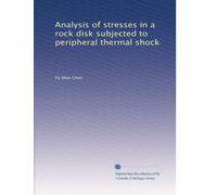 Analysis of stresses in a rock disk subjected to peripheral thermal shock