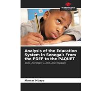 Analysis of the Education System in Senegal: From the PDEF to the PAQUET