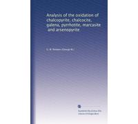 Analysis of the oxidation of chalcopyrite, chalcocite, galena, pyrrhotite, marcasite, and arsenopyrite