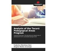 Analysis of the Tacurú Pedagogical Areas Program: Practices that favor the educational trajectories of adolescents from vulnerable backgrounds