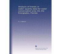 Analysis of trends in water-quality data for water conservation area 3A, the Everglades, Florida