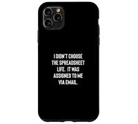 Analyst Accountant Humor Didn'T Choose The Spreadsheet Life Carcasa para iPhone 11 Pro MAX