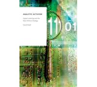 Analytic Activism: Digital Listening and the New Political Strategy (Oxford Studies in Digital Politics)