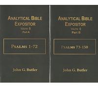 Analytical Bible Expositor Volume 6A & 6B: Psalms (2 Volumes)