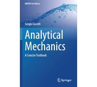 Analytical Mechanics: A Concise Textbook (UNITEXT for Physics)