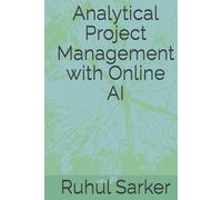Analytical Project Management with Online AI