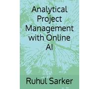 Analytical Project Management with Online AI