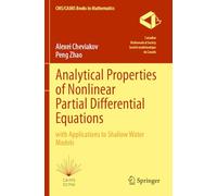 Analytical Properties of Nonlinear Partial Differential Equations: with Applications to Shallow Water Models: 10 (CMS/CAIMS Books in Mathematics)