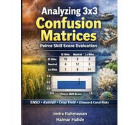 Analyzing 3x3 Confusion Matrices: Peirce Skill Score Evaluation