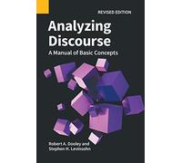 Analyzing Discourse, Revised Edition: A Manual of Basic Concepts