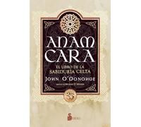 Anam Cara. Edición 25 aniversario: El libro de la sabiduría celta