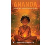 ANANDA: Inspired by the life incidences of Sham Dada Kshirsagar
