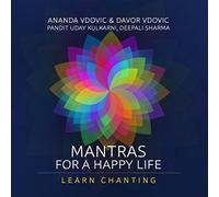 Ananda Vdovic - Mantras for a Happy Life