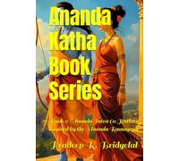 Ananda Yatra (Book1): 11 Short tales inspired by the Ananda Ramayan (Ananda Katha Book Series)