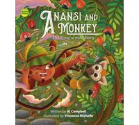 Anansi and Monkey: The Fling-a-mile Story (Anansi Series)